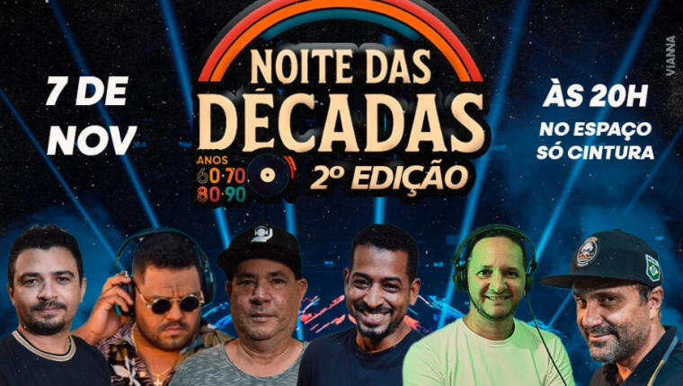 NOITE DAS DÉCADAS – 2ª Edição